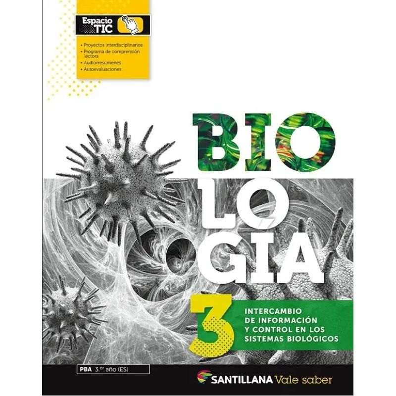 BIOLOGIA 3 - VALE SABER - INTERCAMBIO DE INFORMACION Y CONTROL EN LOS SISTEMAS BIOLOGICOS (Nuevo)