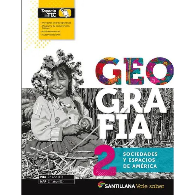 GEOGRAFIA 2 - VALE SABER - SOCIEDADES Y ESPACIOS DE AMERICA (Nuevo)