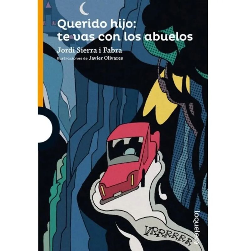 QUERIDO HIJO: TE VAS CON LOS ABUELOS - LOQUELEO NARANJA (Nuevo)