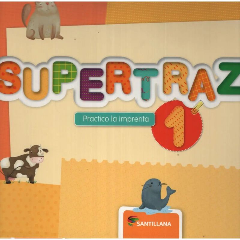 SUPERTRAZOS 1 - PRACTICA DE CALIGRAFIA Y ORTOGRAFIA (2020) (Nuevo)