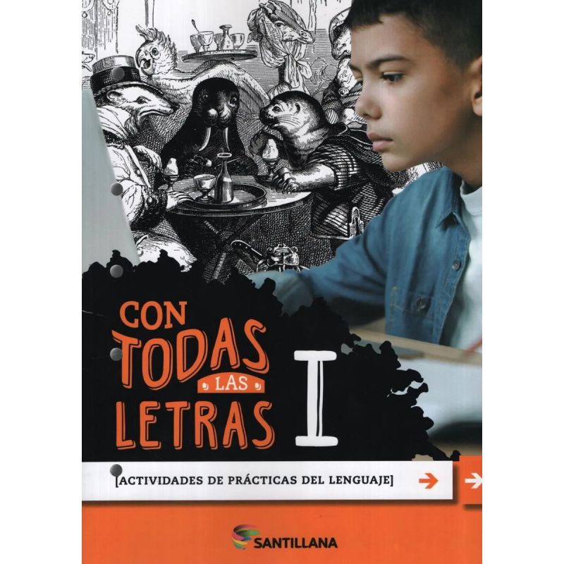 CON TODAS LAS LETRAS I - ACTIVIDADES DE PRACTICAS DEL LENGUAJE (2020)* (Nuevo)