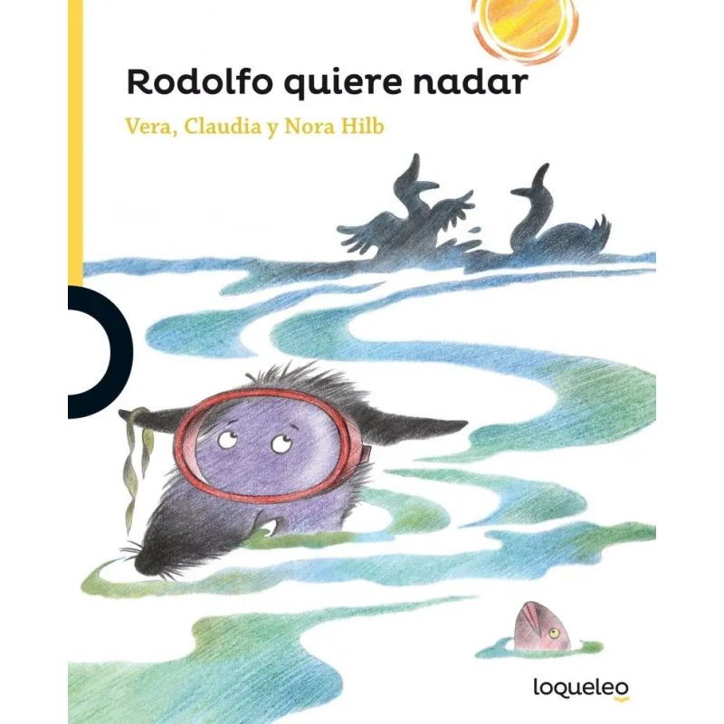 RODOLFO QUIERE NADAR - LOQUELEO AMARILLA (+6) (Nuevo)