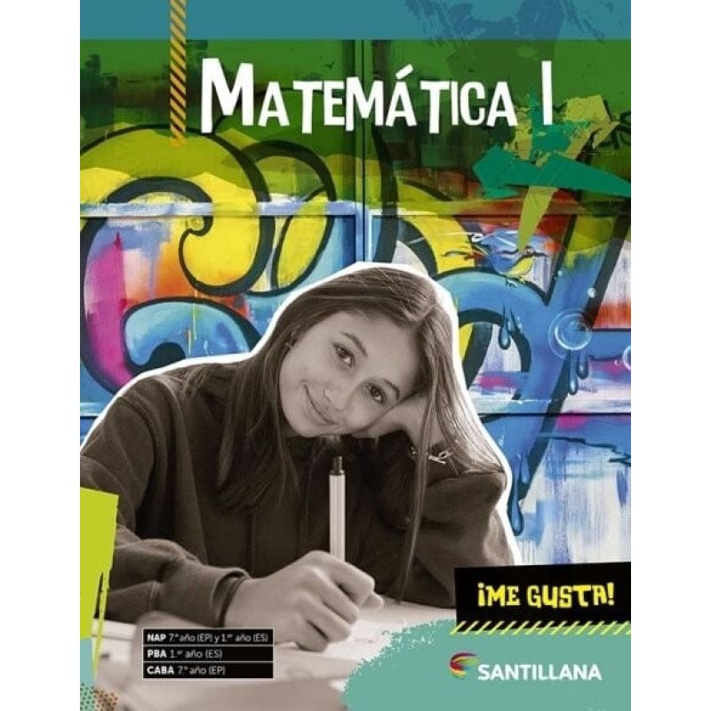 MATEMATICA I - ME GUSTA! (Nuevo)