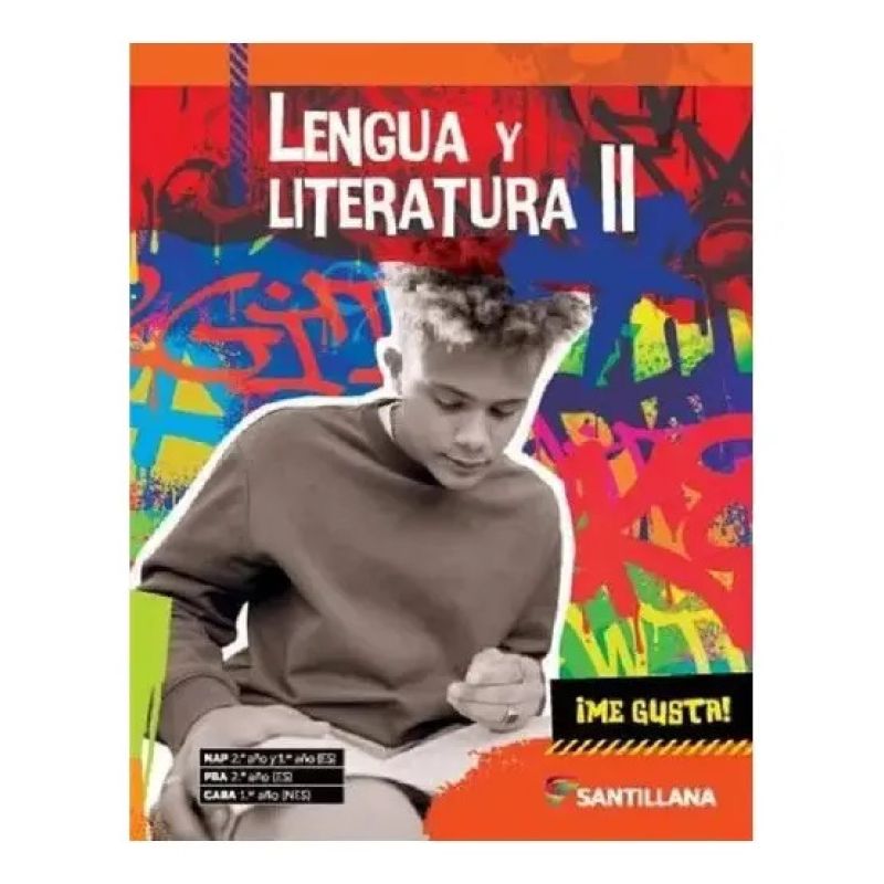 LENGUA Y LITERATURA II - ME GUSTA! (Nuevo)