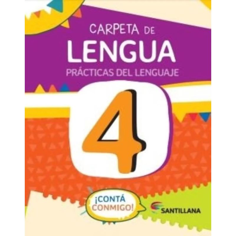 CARPETA DE LENGUA 4 - PRACTICAS DEL LENGUAJE - CONTA CONMIGO! (Nuevo)
