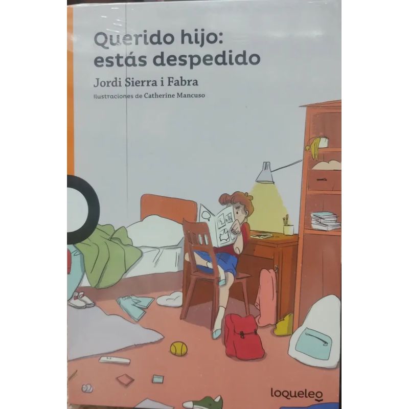 QUERIDO HIJO: ESTAS DESPEDIDO - LOQUELEO NARANJA (Nuevo)