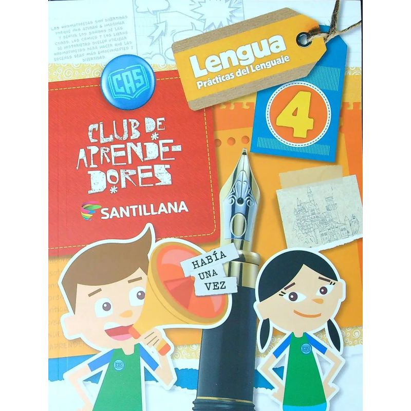LENGUA / PRACTICA DEL LENGUAJE 4 - CLUB DE APRENDEDORES (Nuevo)