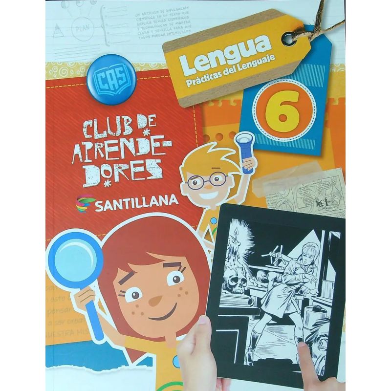 LENGUA / PRACTICA DEL LENGUAJE 6 - CLUB DE APRENDEDORES (Nuevo)