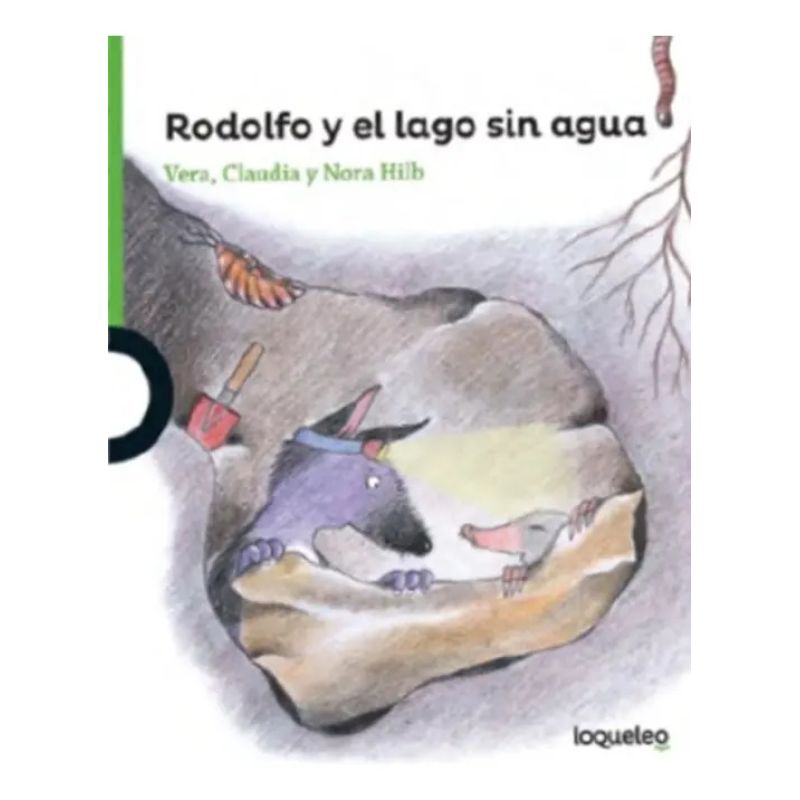 RODOLFO Y EL LAGO SIN AGUA - LOQUELEO VERDE (Nuevo)