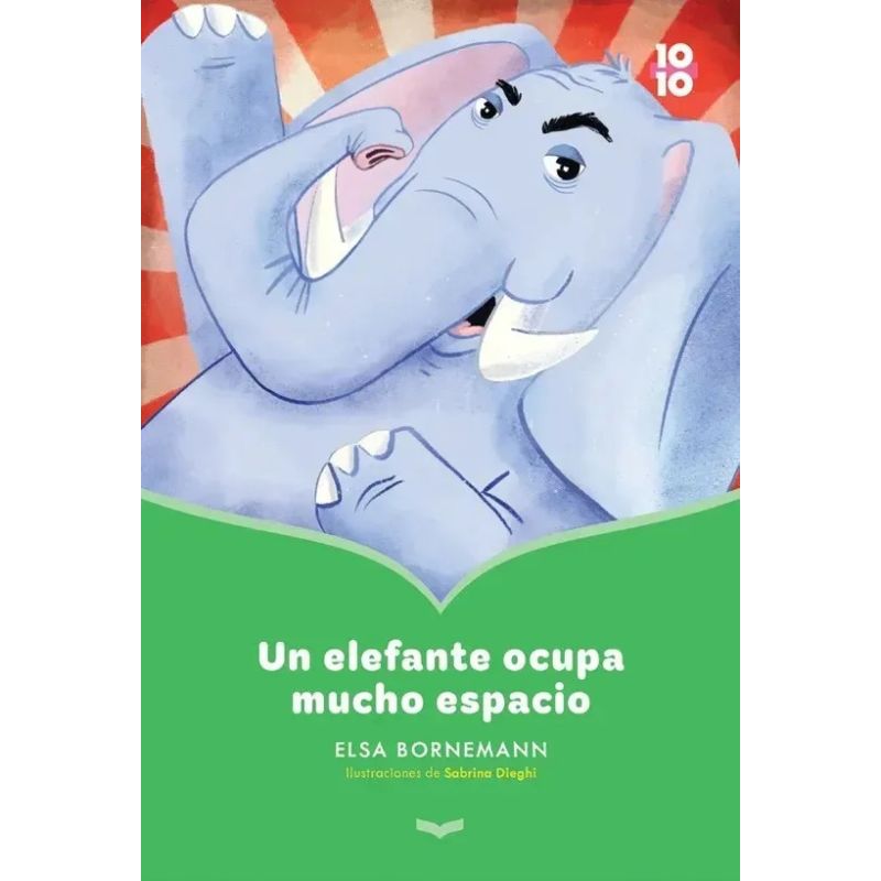 UN ELEFANTE OCUPA MUCHO ESPACIO - 10/10 (Nuevo)