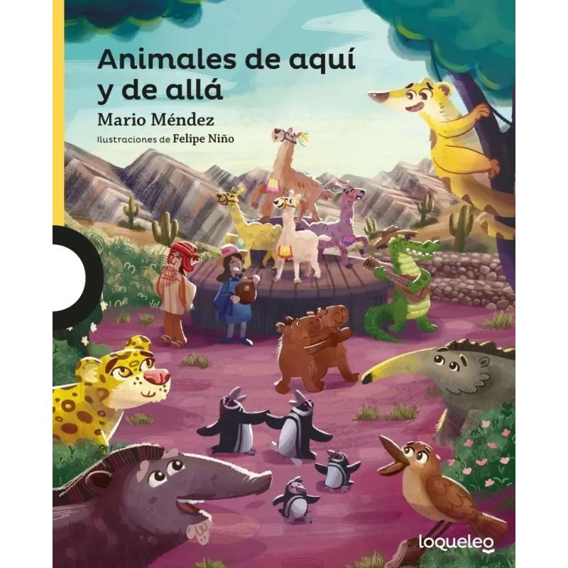 ANIMALES DE AQUI Y DE ALLA - LOQUELEO AMARILLA (Nuevo)