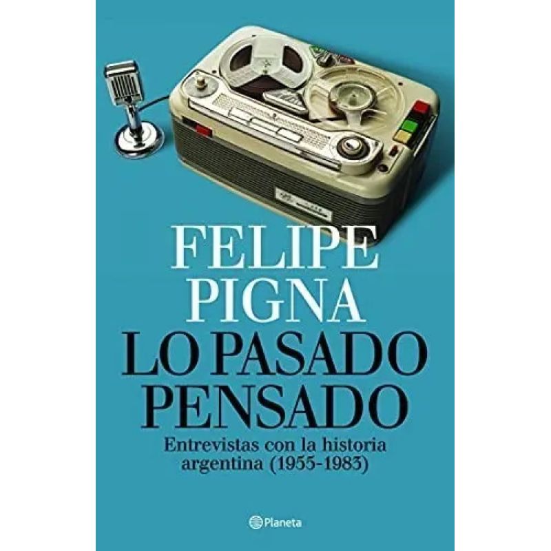 LO PASADO PENSADO (Nuevo)