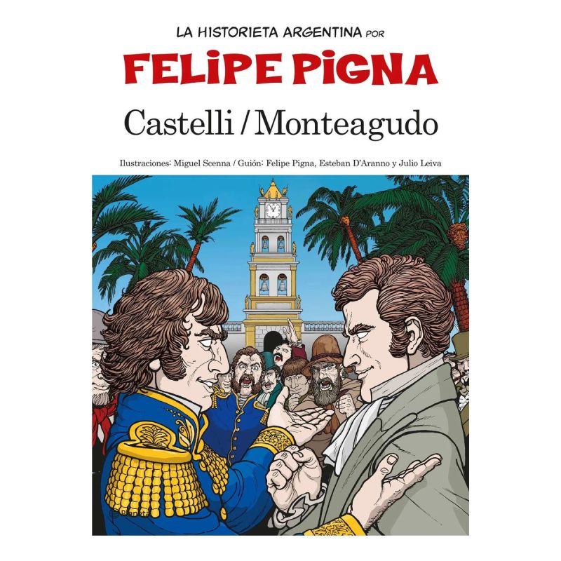 CASTELLI / MONTEAGUDO - LA HISTORIETA ARGENTINA (Nuevo)