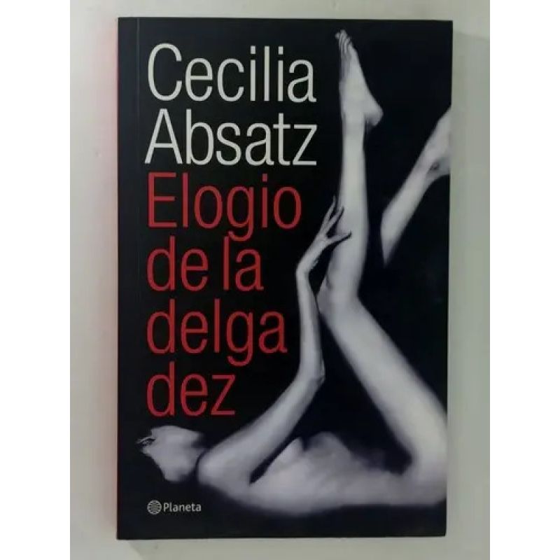 ELOGIO DE LA DELGADEZ (Nuevo)