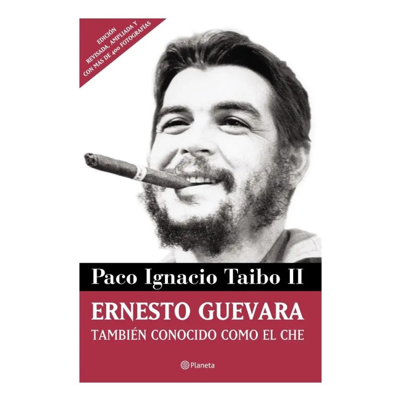 ERNESTO GUEVARA, TAMBIEN CONOCIDO COMO EL CHE (Nuevo)