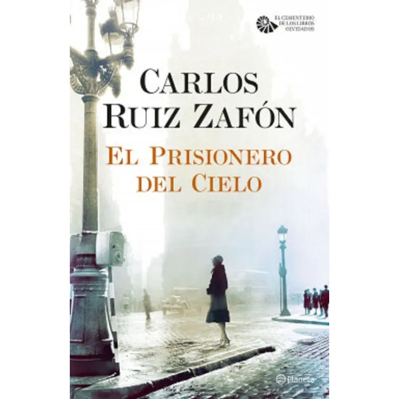 PRISIONERO DEL CIELO, EL - CEMENTERIO DE LOS LIBROS OLVIDADOS 3 (Nuevo)