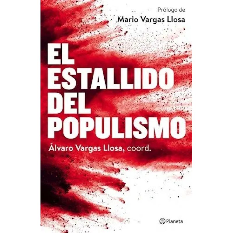 ESTALLIDO DEL POPULISMO, EL (Nuevo)