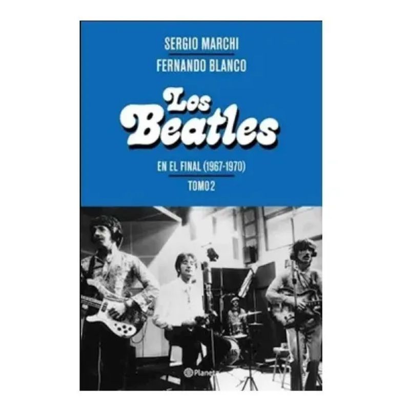 BEATLES, LOS (TOMO II) EL FINAL 1967-1970 (Nuevo) - Miniatura 2