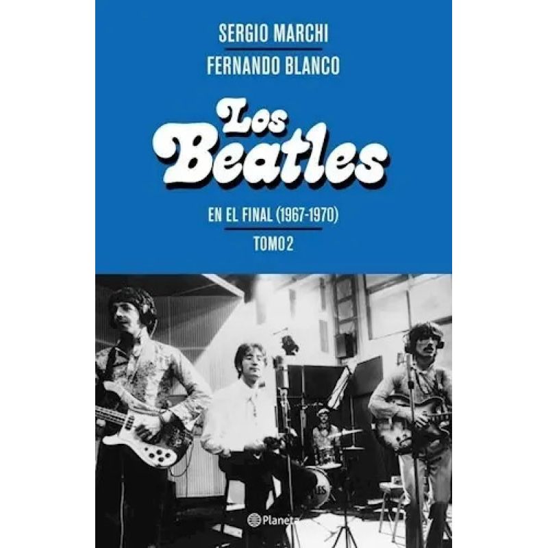 BEATLES, LOS (TOMO II) EL FINAL 1967-1970 (Nuevo)