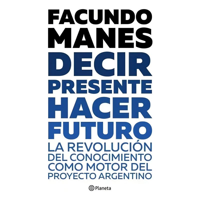 DECIR PRESENTE. HACER FUTURO (Nuevo)