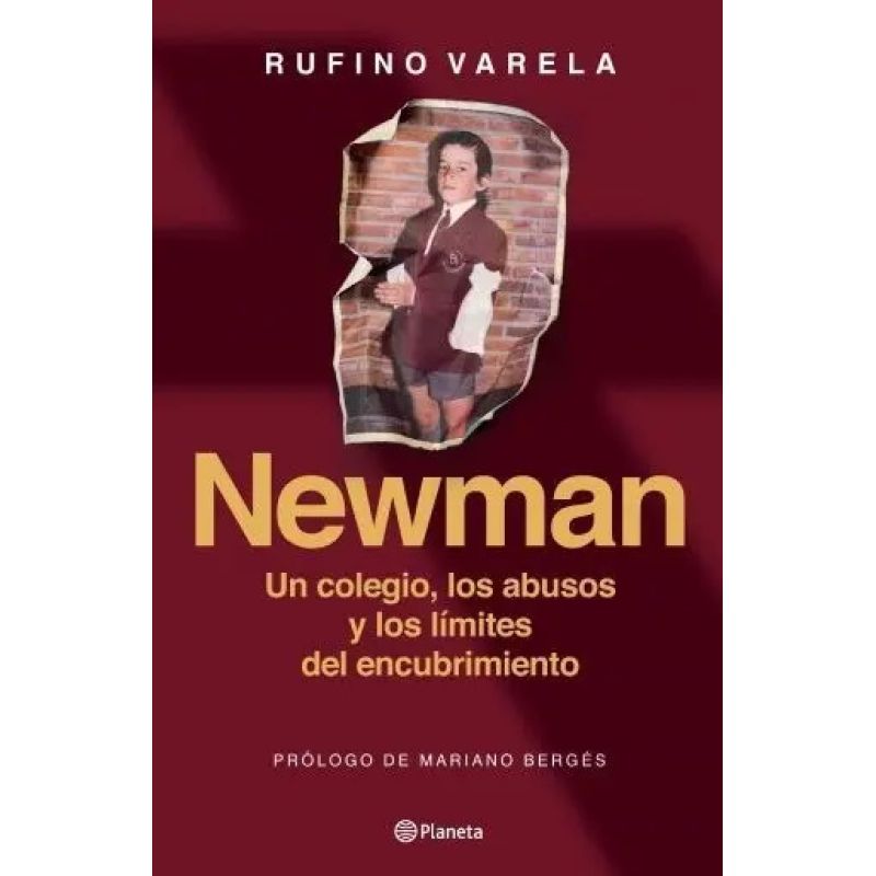 NEWMAN - UN COLEGIO, LOS ABUSOS Y LOS LIMITES DEL ENCUBRIMIENTO (Nuevo)
