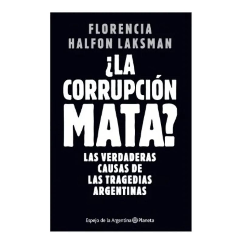 CORRUPCION MATA, LA? (Nuevo)