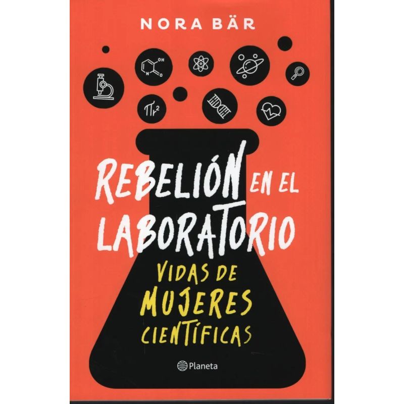 REBELION EN EL LABORATORIO - VIDAS DE MUJERES CIENTIFICAS (Nuevo)