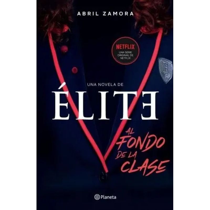 ELITE, AL FONDO DE LA CLASE (Nuevo)
