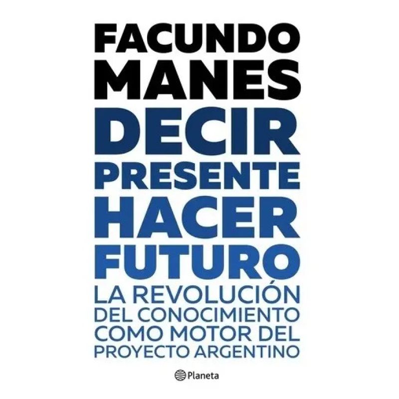 DECIR PRESENTE. HACER FUTURO (Nuevo) - Miniatura 2