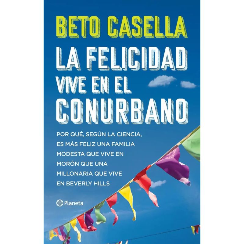 FELICIDAD VIVE EN EL CONURBANO, LA