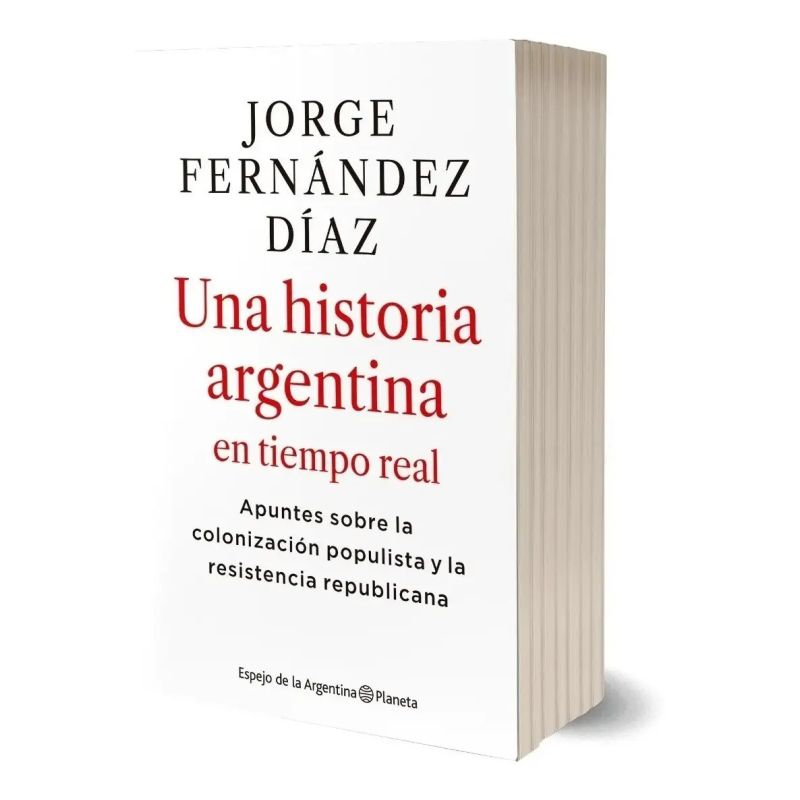 UNA HISTORIA ARGENTINA EN TIEMPO REAL (Nuevo) - Miniatura 3