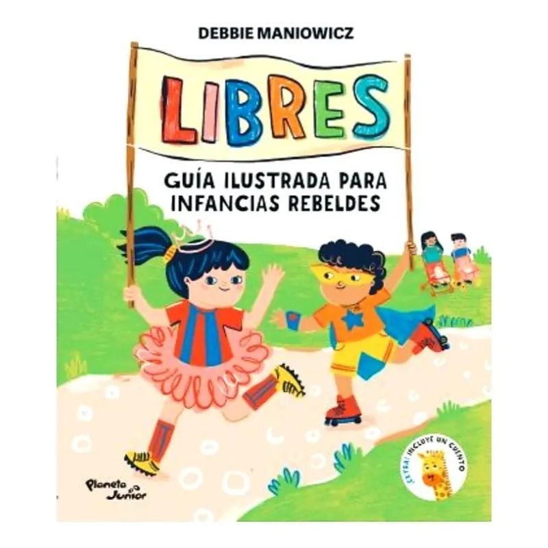 LIBRES - GUIA ILUSTRADA PARA INFANCIAS REBELDES (Nuevo) - Miniatura 2