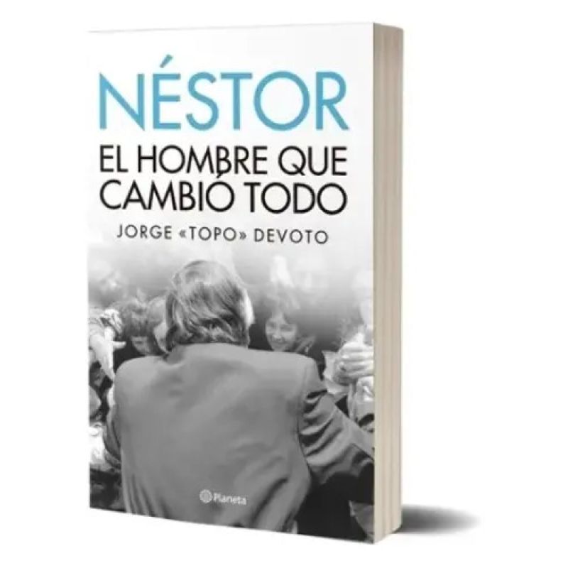 NESTOR EL HOMBRE QUE CAMBIO TODO (Nuevo)