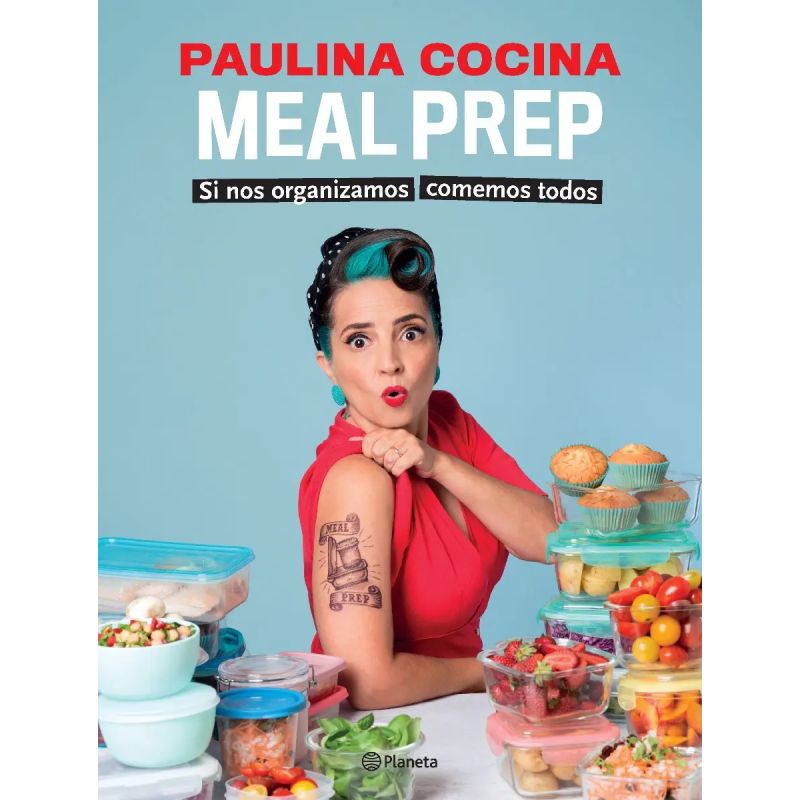 MEAL PREP - SI NOS ORGANIZAMOS COMEMOS TODOS (Nuevo)