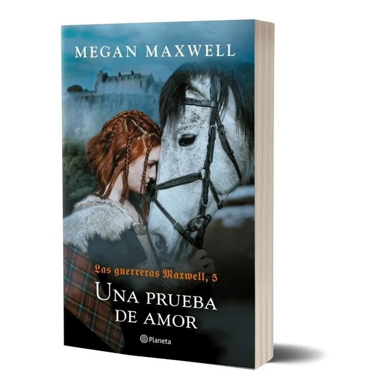 UNA PRUEBA DE AMOR - LAS GUERRERAS DE MAXWELL 5 (Nuevo)