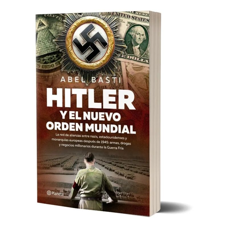 HITLER Y EL NUEVO ORDEN MUNDIAL (Nuevo)
