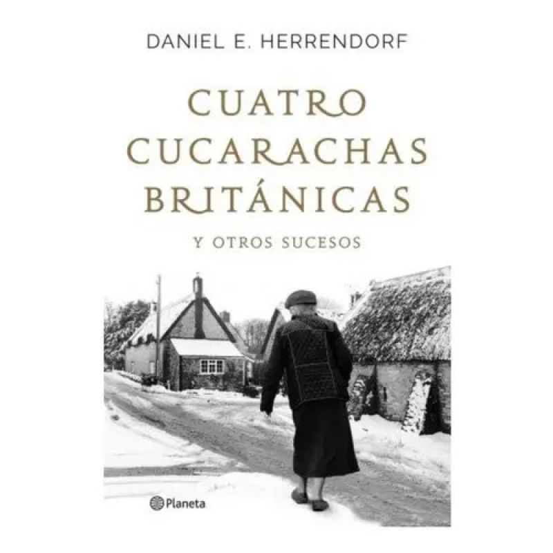 CUATRO CUCARACHAS BRITANICAS Y OTROS SUCESOS (Nuevo)