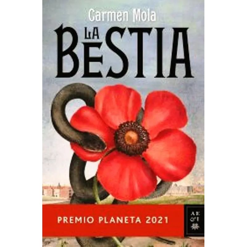 BESTIA, LA - PREMIO PLANETA 2021 (Nuevo)
