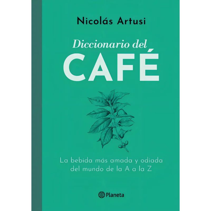 DICCIONARIO DEL CAFE (TD) (Nuevo)