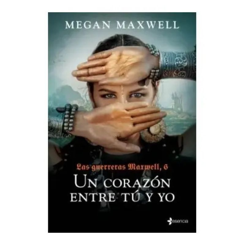UN CORAZON ENTRE TU Y YO - LAS GUERRERAS MAXWELL 6 (Nuevo) - Miniatura 2