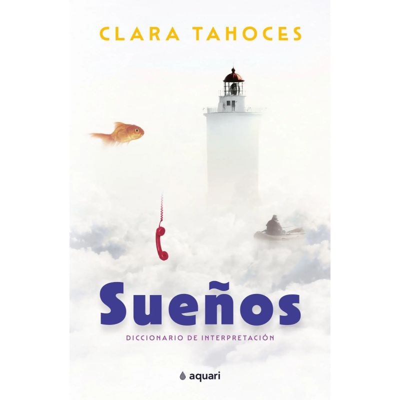 SUEÑOS. DICCIONARIO DE INTERPRETACION (Nuevo)