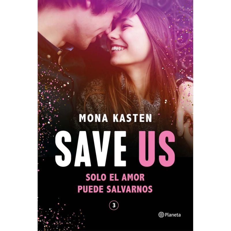 SAVE US - SOLO EL AMOR PUEDE SALVARNOS - SERIE SAVE 3 (Nuevo)
