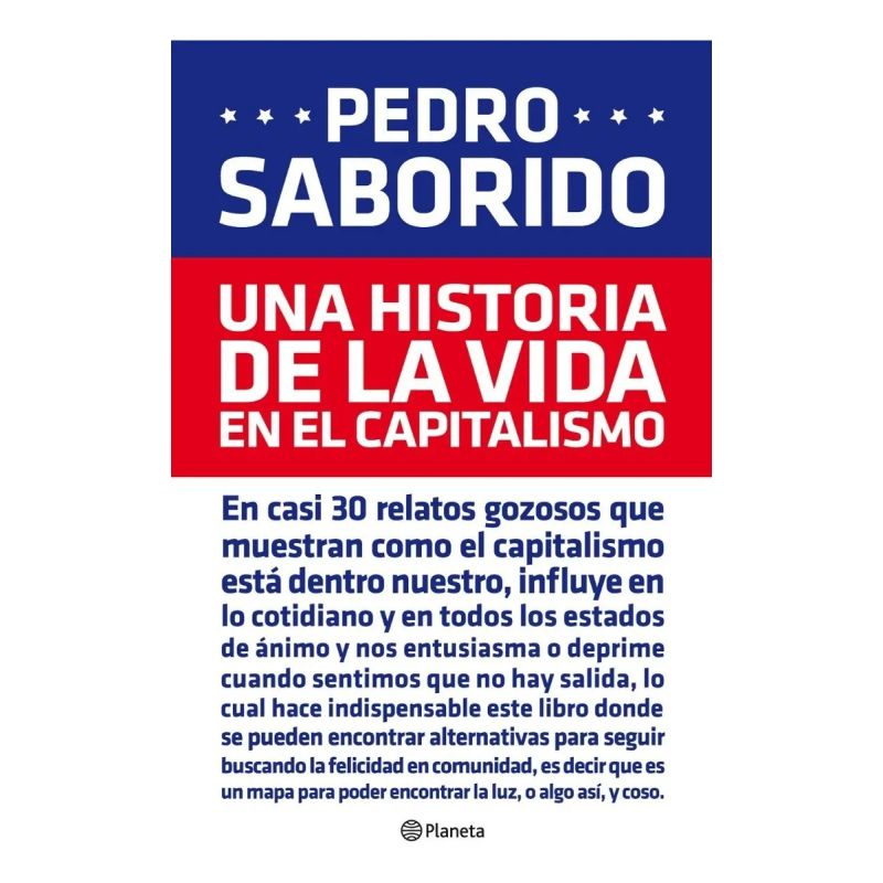 UNA HISTORIA DE LA VIDA EN EL CAPITALISMO
