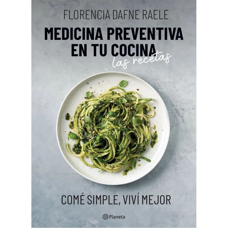 MEDICINA PREVENTIVA EN TU COCINA - LAS RECETAS (Nuevo)