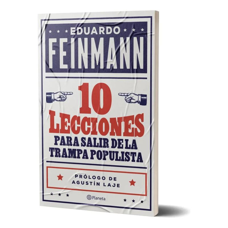 DIEZ LECCIONES PARA SALIR DE LA TRAMPA POPULISTA (Nuevo) - Miniatura 2