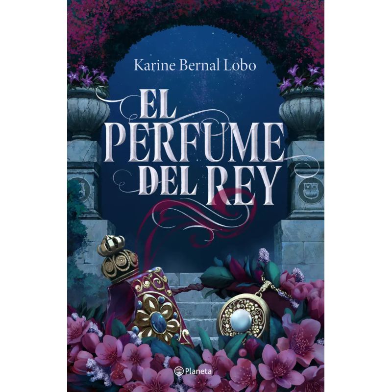 PERFUME DEL REY, EL (Nuevo)