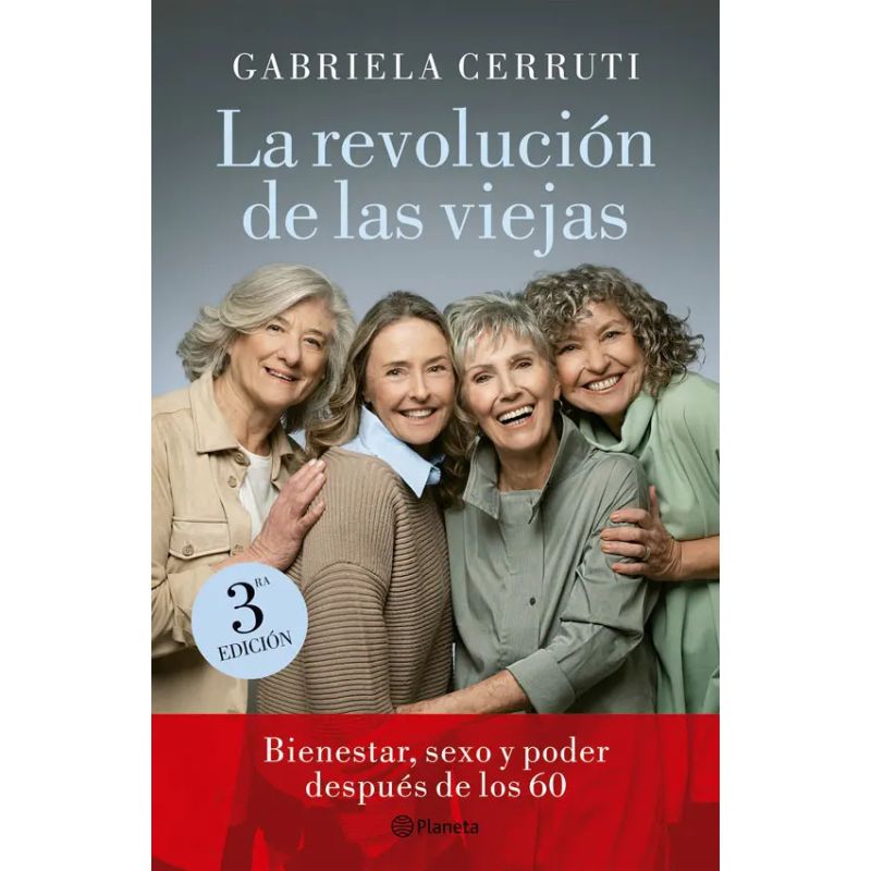 REVOLUCION DE LAS VIEJAS, LA - BIENESTAR, SEXO Y PODER DESPUES DE LOS 50 - N/ED. (Nuevo)
