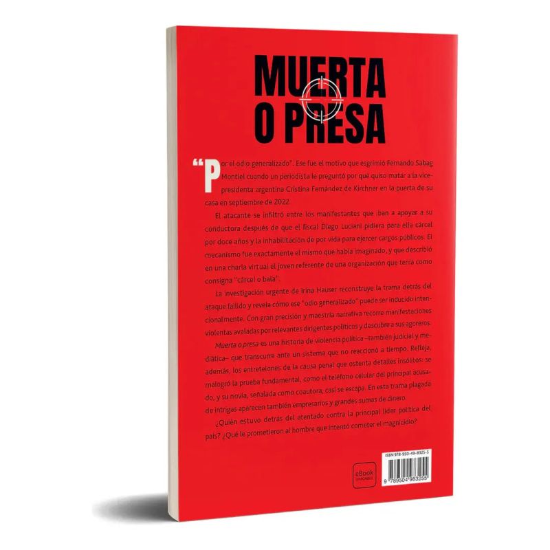 MUERTA O PRESA - LA TRAMA VIOLENTA DETRAS DEL ATENTADO (Nuevo) - Miniatura 3