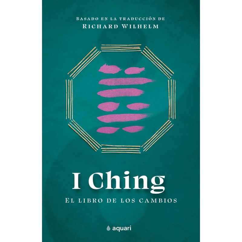 I CHING - EL LIBRO DE LOS CAMBIOS (Nuevo)