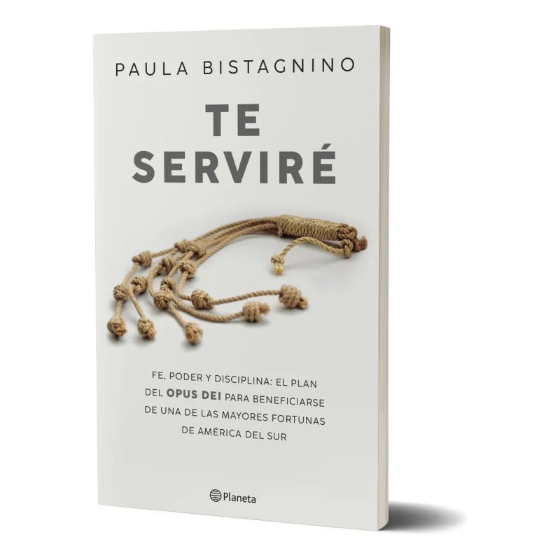 TE SERVIRE - FE, PODER Y DISCIPLINA: EL PLAN DEL OPUS DEI (Nuevo) - Miniatura 2